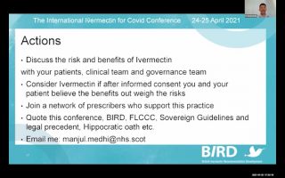 The International Ivermectin for Covid Conference​: Experiences of a frontline Infectious Diseases doctor in Scotland